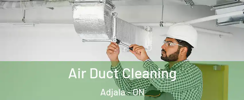  Air Duct Cleaning Adjala - ON