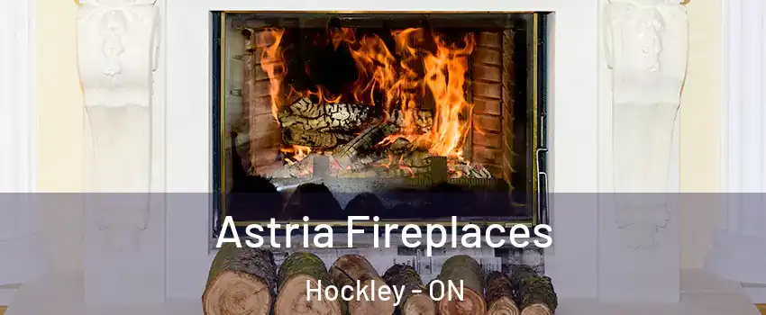  Astria Fireplaces Hockley - ON