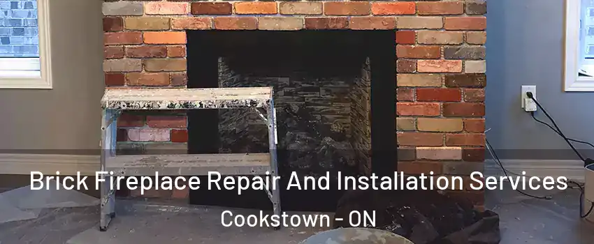  Brick Fireplace Repair And Installation Services Cookstown - ON