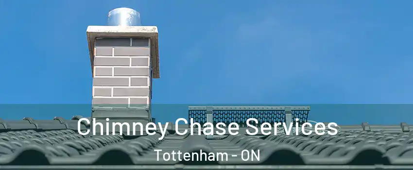  Chimney Chase Services Tottenham - ON