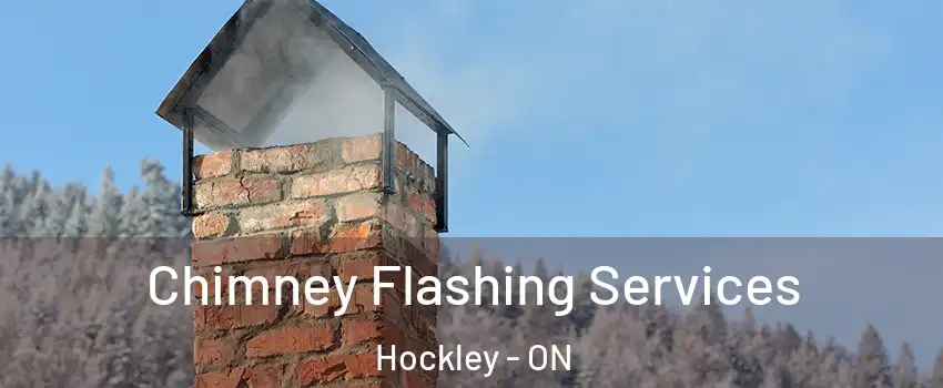  Chimney Flashing Services Hockley - ON