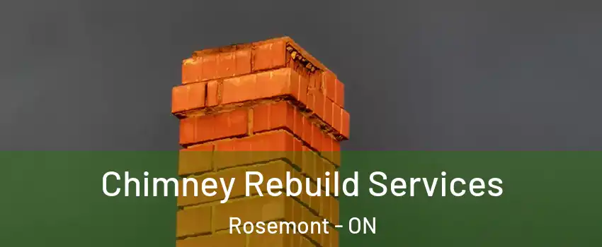  Chimney Rebuild Services Rosemont - ON