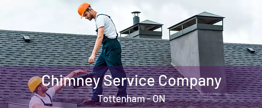  Chimney Service Company Tottenham - ON