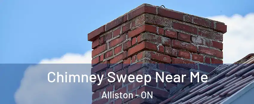  Chimney Sweep Near Me Alliston - ON