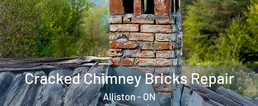  Cracked Chimney Bricks Repair Alliston - ON