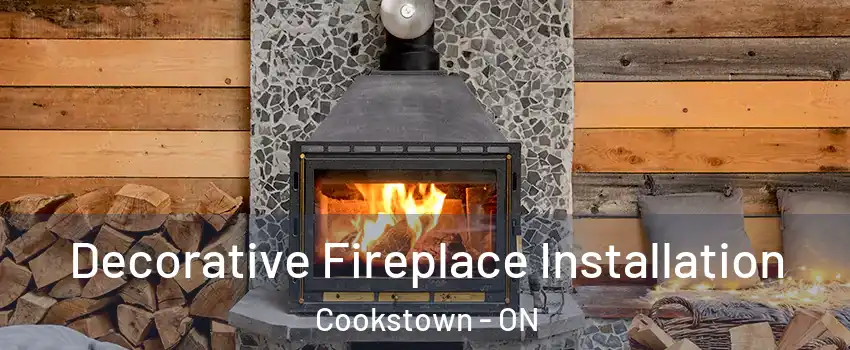  Decorative Fireplace Installation Cookstown - ON