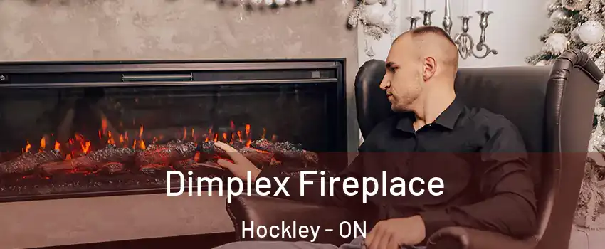  Dimplex Fireplace Hockley - ON