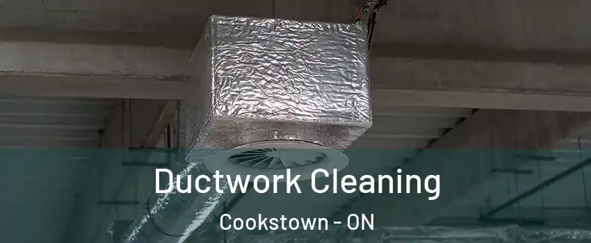  Ductwork Cleaning Cookstown - ON