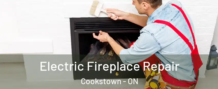 Electric Fireplace Repair Cookstown - ON
