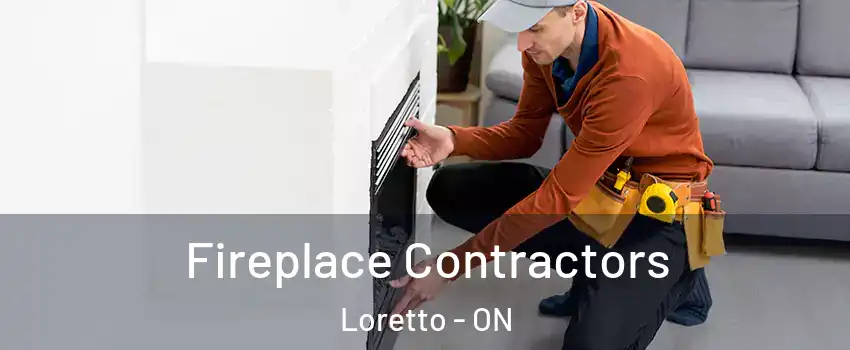  Fireplace Contractors Loretto - ON