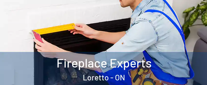  Fireplace Experts Loretto - ON