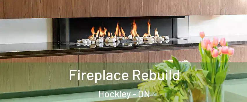  Fireplace Rebuild Hockley - ON