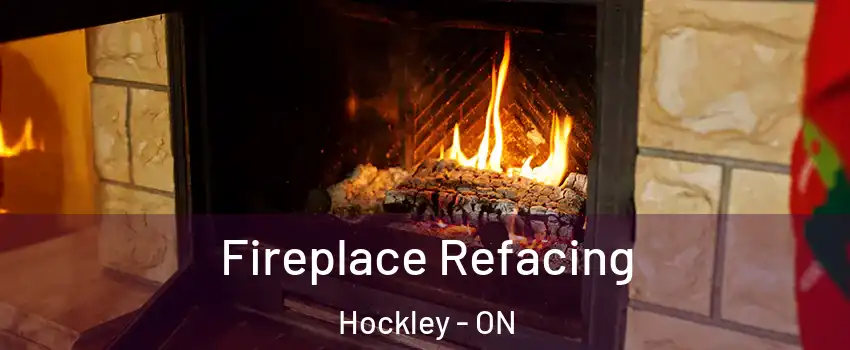  Fireplace Refacing Hockley - ON