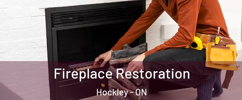  Fireplace Restoration Hockley - ON