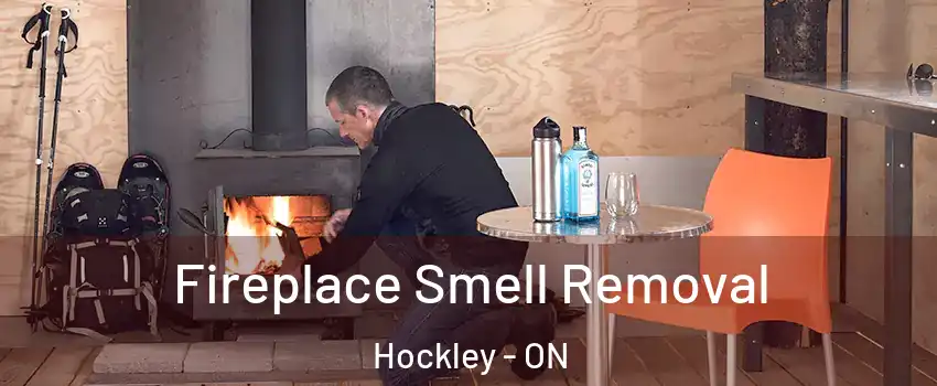  Fireplace Smell Removal Hockley - ON