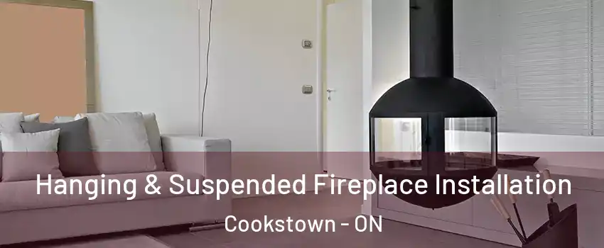  Hanging & Suspended Fireplace Installation Cookstown - ON