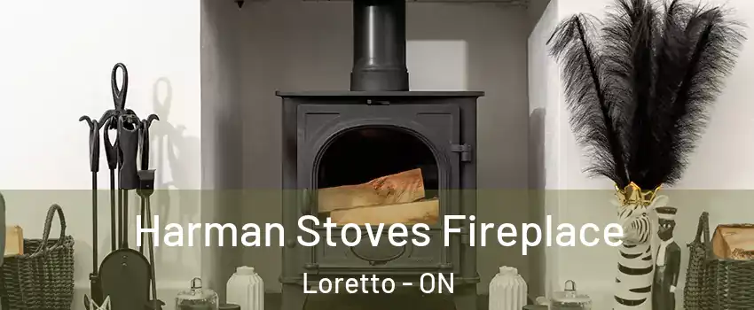  Harman Stoves Fireplace Loretto - ON