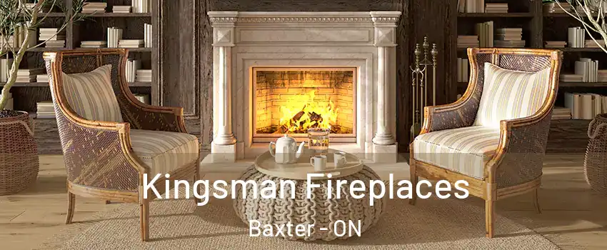  Kingsman Fireplaces Baxter - ON