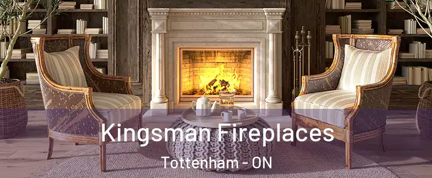  Kingsman Fireplaces Tottenham - ON