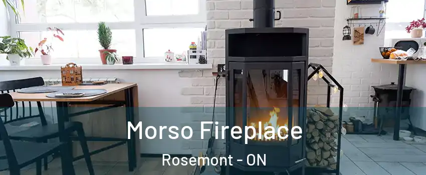  Morso Fireplace Rosemont - ON