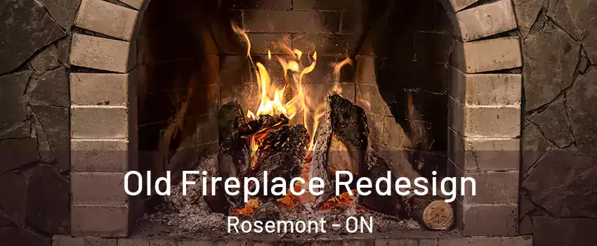  Old Fireplace Redesign Rosemont - ON