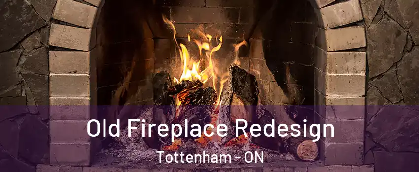  Old Fireplace Redesign Tottenham - ON