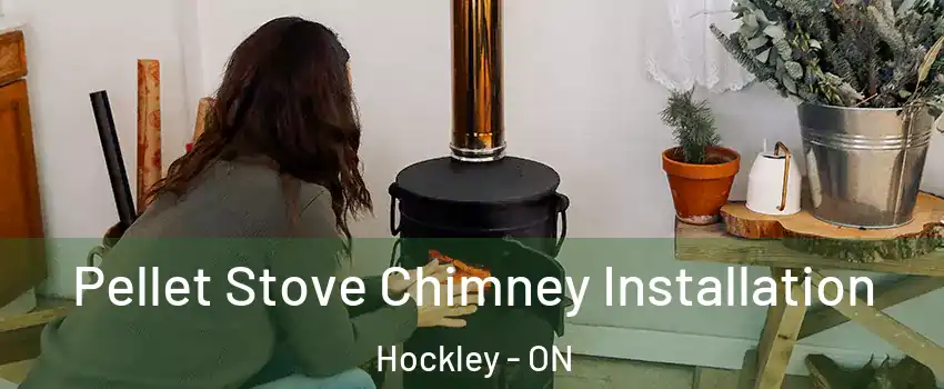  Pellet Stove Chimney Installation Hockley - ON