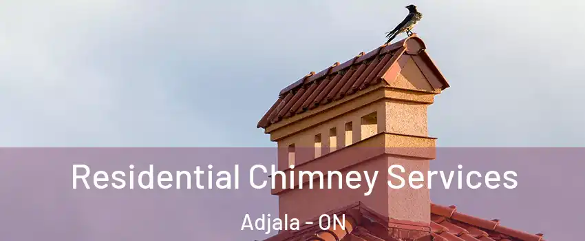  Residential Chimney Services Adjala - ON