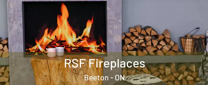  RSF Fireplaces Beeton - ON