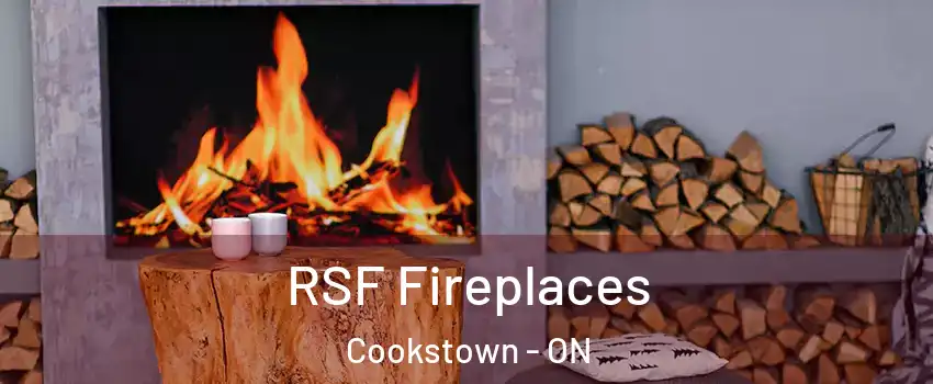  RSF Fireplaces Cookstown - ON