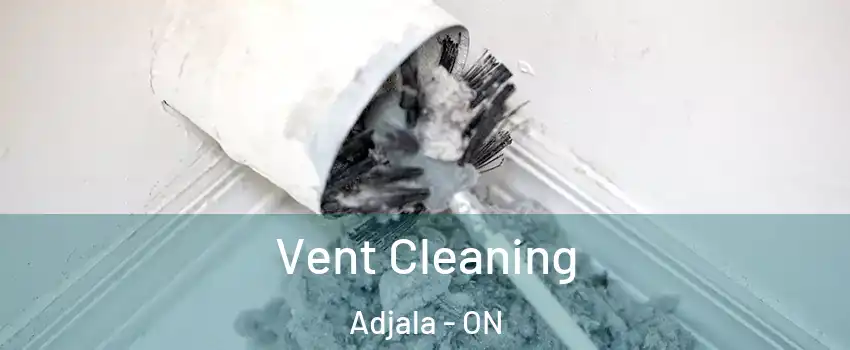  Vent Cleaning Adjala - ON