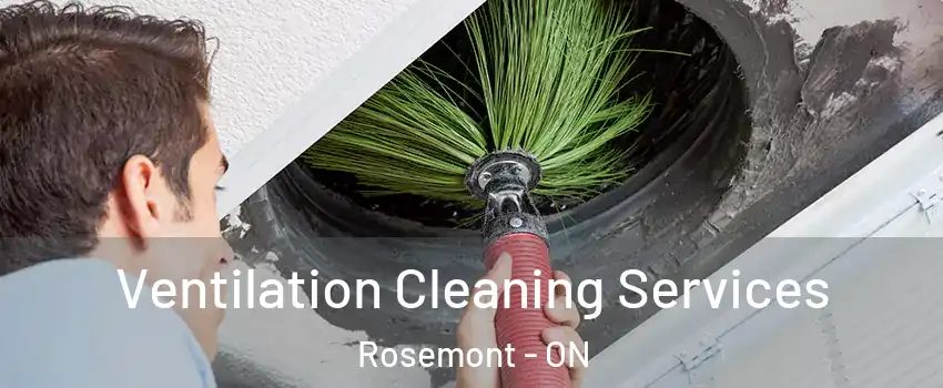  Ventilation Cleaning Services Rosemont - ON