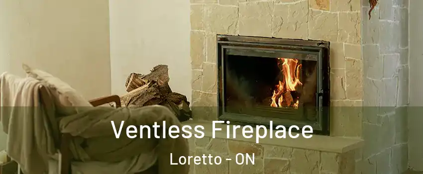  Ventless Fireplace Loretto - ON