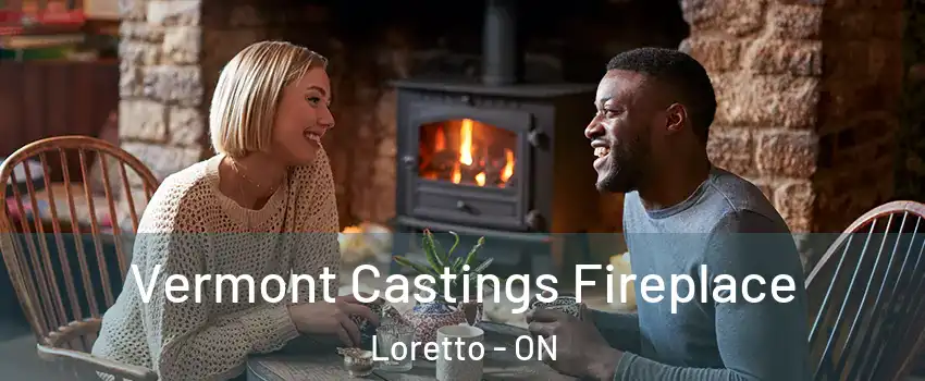  Vermont Castings Fireplace Loretto - ON